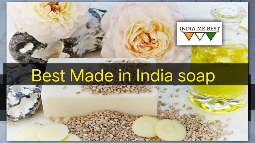 Best made in india soap